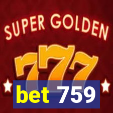 bet 759